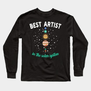 Best Artist in the Solar System Long Sleeve T-Shirt